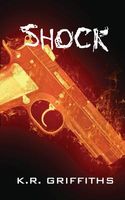 Cover of Shock by K.R. Griffiths