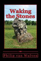 Waking the Stones