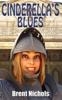Cover of Cinderella's Blues by Brent Nichols