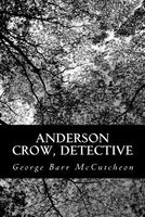 Anderson Crow, Detective