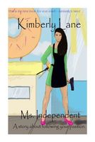 Cover of Ms. Independent by Kimberly Lane