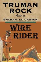 Cover of Wire Rider by Truman Rock