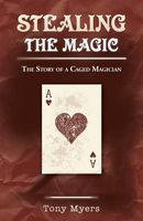Cover of Stealing the Magic by Tony Myers