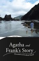Cover of Agatha and Frank's Story: Stranded on Rosland Island by Jolynn Rose
