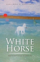 Cover of White Horse by Anna-Nina G. Kovalenko