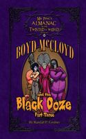 Cover of Boyd McCloyd and the Black Ooze Part 3 by Randall P. Girdner