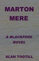 Cover of Marton Mere by Alan Tootill