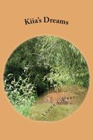 Cover of Kiia's Dreams by Leona I. Ubry