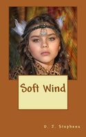 Cover of Soft Wind by D.J. Stephens