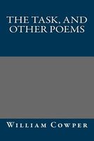 Cover of The Task, and Other Poems by William Cowper