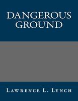 Dangerous Ground
