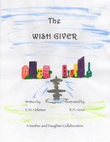 Cover of The Wish Giver by E.M. Holzman