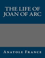 The Life of Joan of Arc