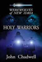 Cover of Werewolves of New Idria a Novella by John Chadwell