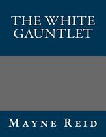 The White Gauntlet