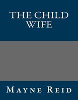 The Child Wife