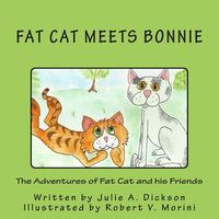 Fat Cat Meets Bonnie