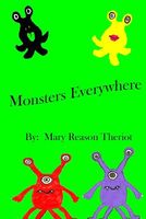 Cover of Monsters Everywhere by Mary Theriot / Mary Reason Theriot