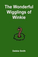 The Wonderful Wigglings of Winkie