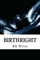 Cover of Birthright by R.H. Wood