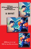 Cover of The Champion's New Clothes by Barry Graham