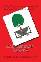 Cover of A Tree for Santa by Reginald D. Kinnaman