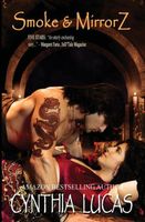 Cover of Smoke & MirrorZ by Cynthia Lucas