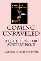 Coming Unraveled