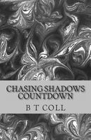 Cover of Chasing Shadows by B.T. Coll