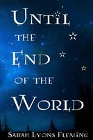 Until The End Of The World