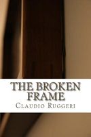 The Broken Frame