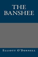 Cover of The Banshee by Elliott O'Donnell