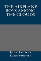 The Airplane Boys Among the Clouds