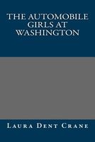 The Automobile Girls at Washington