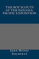Cover of The Boy Scouts at the Panama-Pacific Exposition by John Henry Goldfrap
