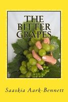 The Bitter Grapes: Of Treachery
