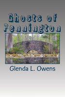 Cover of Ghosts of Pennington by Glenda L. Owens