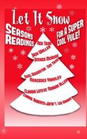 Let It Snow! Season's Readings for a Super-Cool Yule!