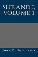 She and I, Volume 1
