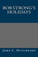 Bob Strong's Holidays