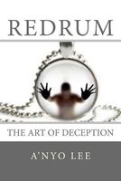 Cover of Redrum: The Art of Deception by A'Nyo Lee