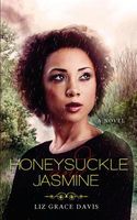 Cover of Honeysuckle and Jasmine by Liz Grace Davis