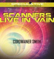 Scanners Live in Vain