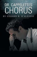 Cover of Dr. Cappeletti's Chorus by Gerard R. D'Alessio