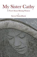 Cover of My Sister Cathy by Steven Winterhawk
