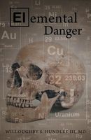 Cover of Elemental Danger by Willoughby S Hundley III