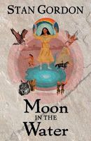 Cover of Moon in the Water by Stan Gordon