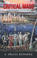 Cover of Critical Mass by E. Bruce Bushong