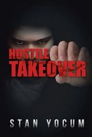 Cover of Hostile Takeover by Stan Yocum