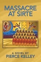 Cover of Massacre at Sirte by Pierce Kelley